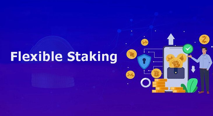 استیکینگ منعطف (Flexible Staking)
