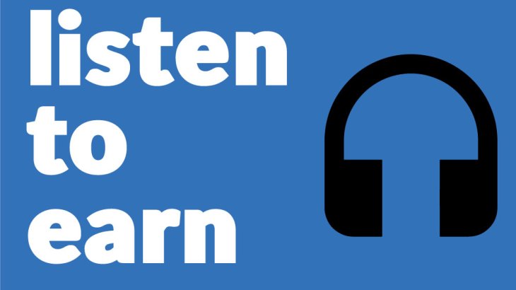 Listen to earn چیست؟