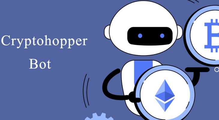 آموزش کار با ربات کریپتوهاپر (Cryptohopper)، ربات ترید ارزهای دیجیتال