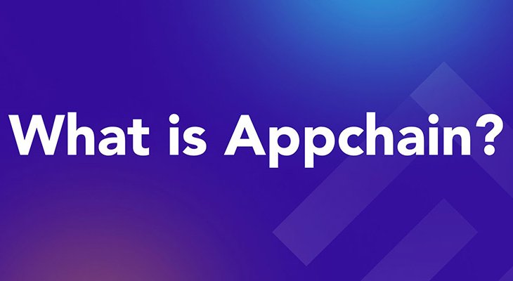 اپ ‌چین (Appchain)